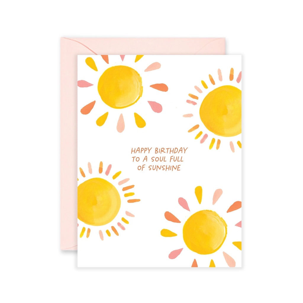 HAPPY BIRTHDAY TO A SOUL FULL OF SUNSHINE CARD