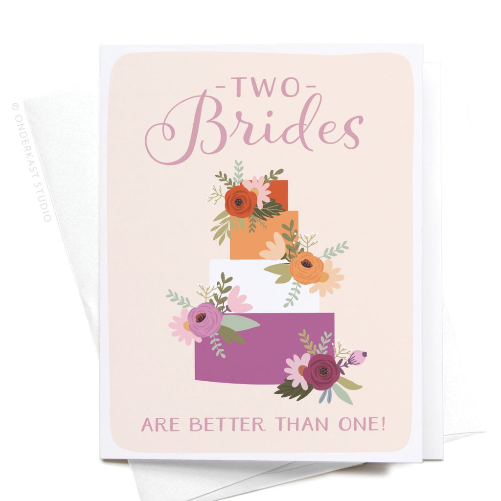 TWO BRIDES ARE BETTER THAN ONE CARD