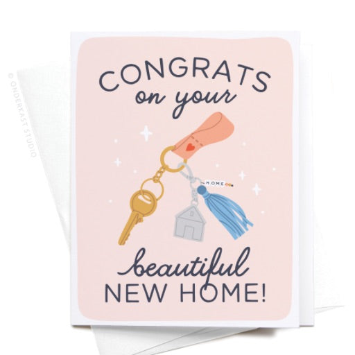 CONGRATS ON YOUR BEAUTIFUL NEW HOME! CARD