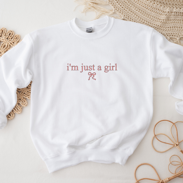 I'M JUST A GIRL CREWNECK - WHITE