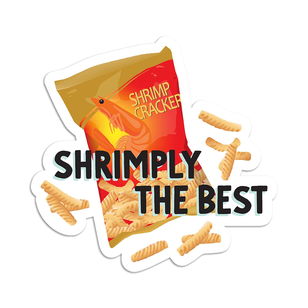 SHRIMPLY THE BEST STICKER
