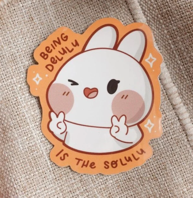 BEING DELULU IS THE SOLULU STICKER