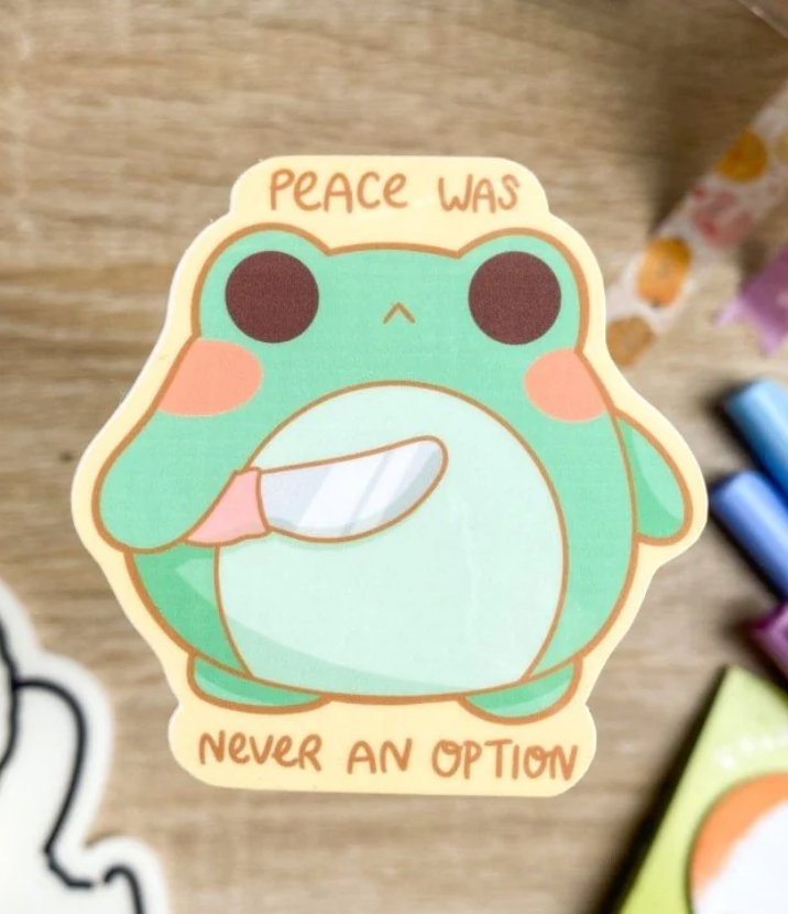 PEACE WAS NEVER AN OPTION STICKER