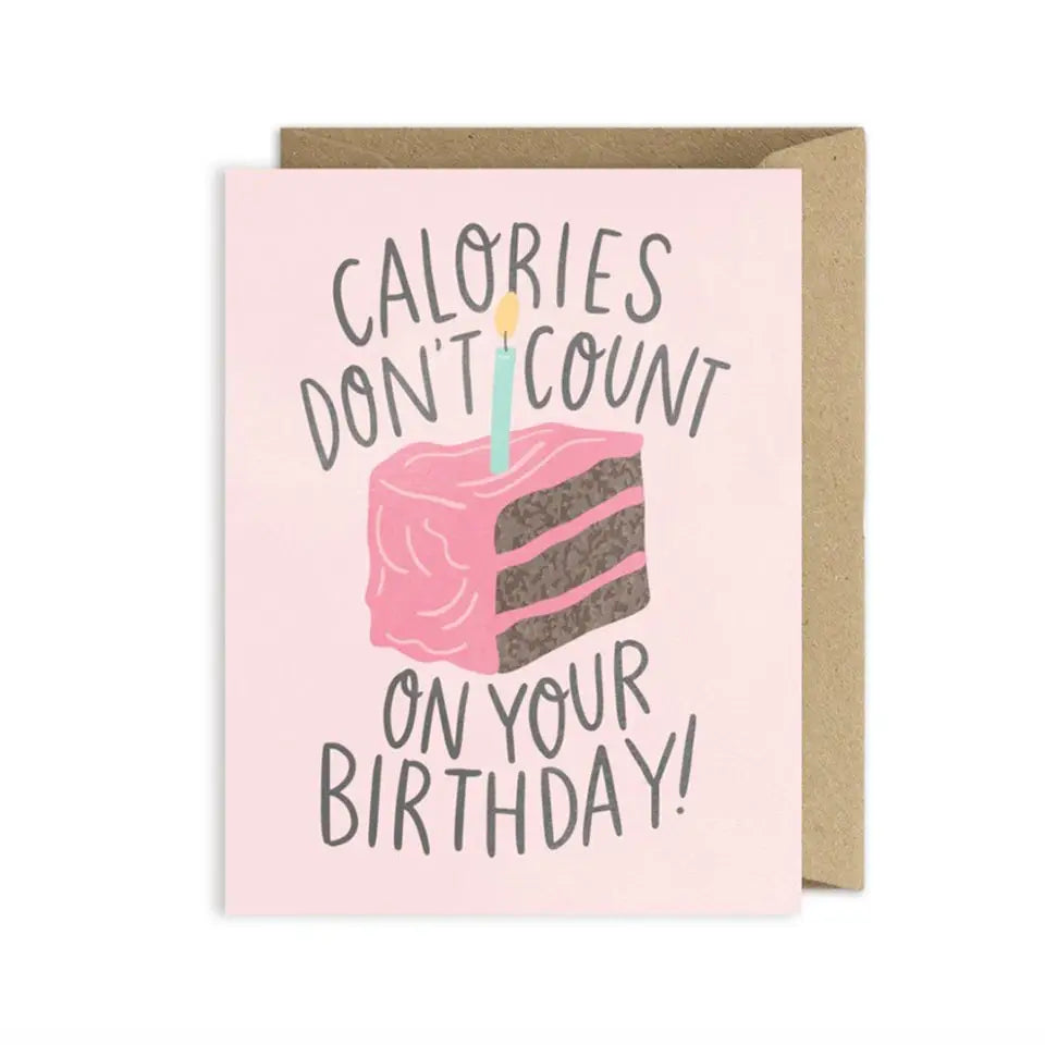 CALORIES DON'T COUNT ON YOUR BIRTHDAY CARD