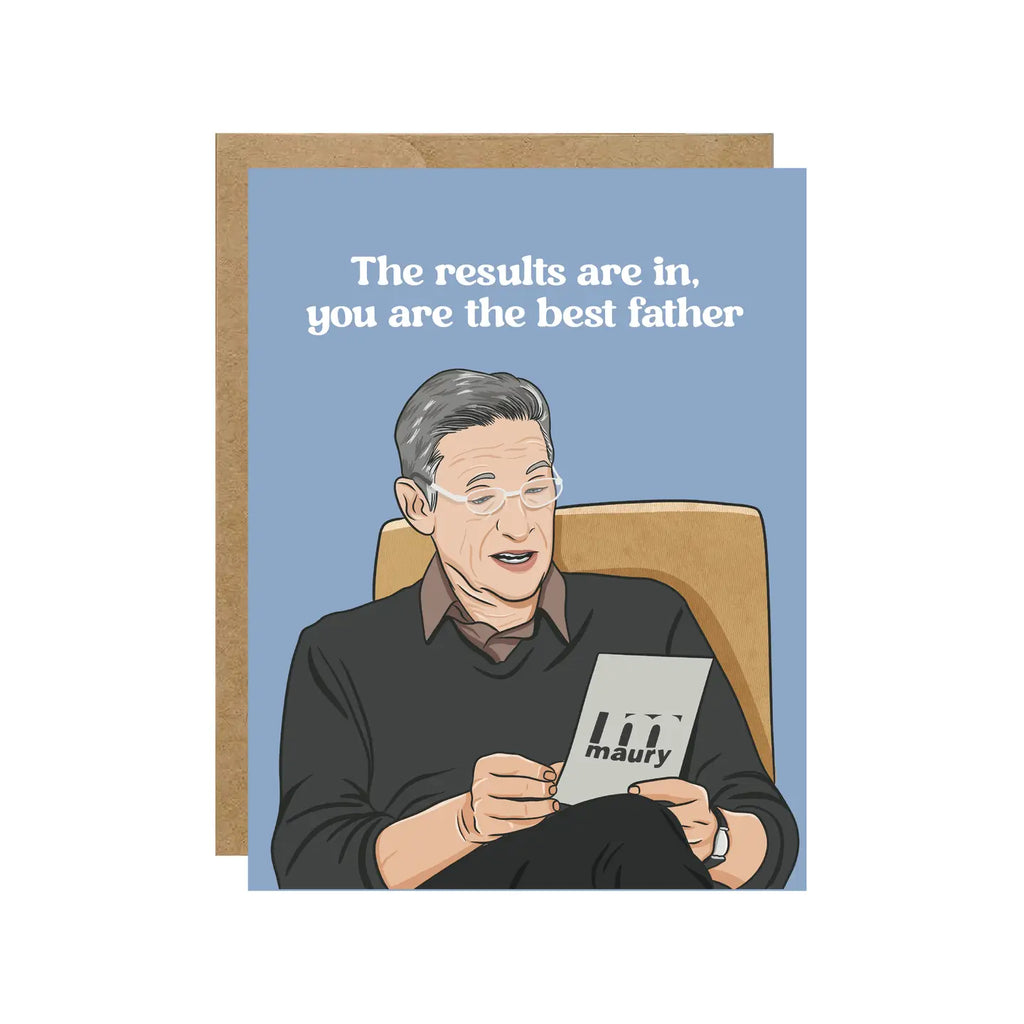 MAURY YOU ARE THE BEST FATHER CARD