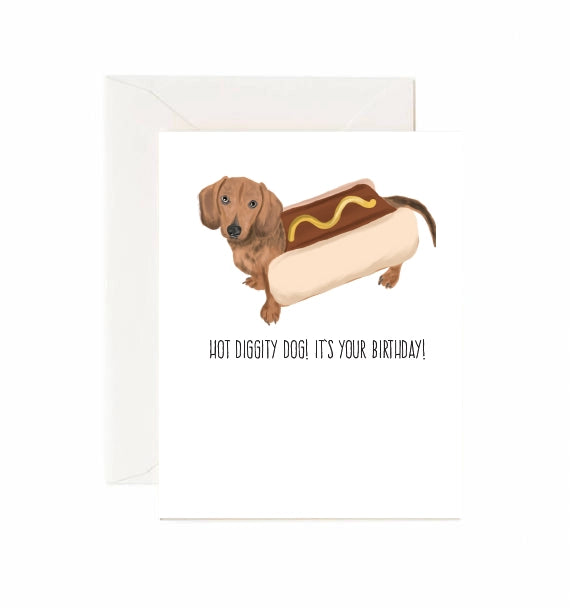 HOT DIGGITY DOG! IT'S YOUR BIRTHDAY CARD